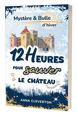12 heures pour sauver le château