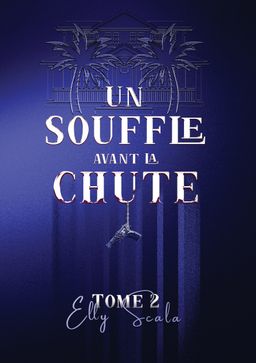 Un souffle avant la chute