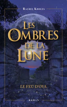 Le Feu d'Oya