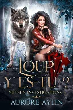 Loup, y es-tu ?