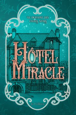 Hôtel Miracle