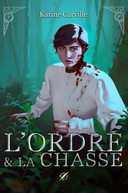 L'Ordre & la Chasse