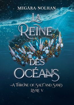 La Reine des Océans