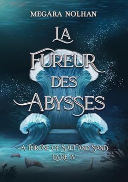 La Fureur des Abysses