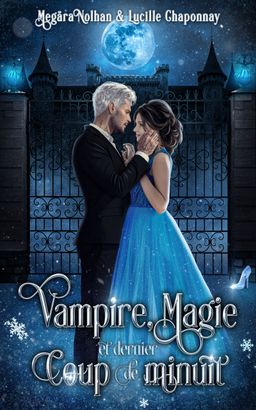 Vampire, Magie et Dernier coup de minuit