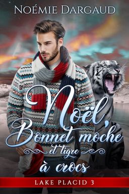 Noël, Bonnet moche et tigre à crocs