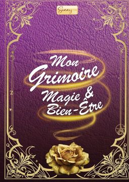 Mon Grimoire de Bien-Etre