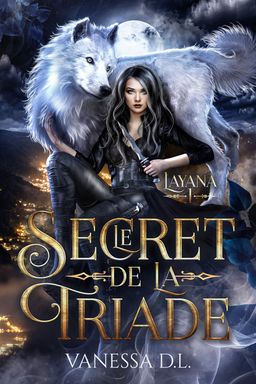 Layana - Le secret de la Triade