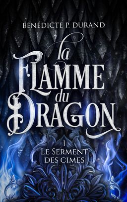 La flamme du dragon
