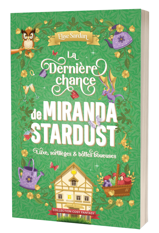 La dernière chance de Miranda Stardust