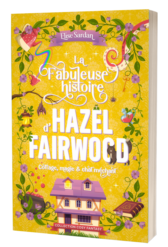 La Fabuleuse histoire d'Hazel Fairwood