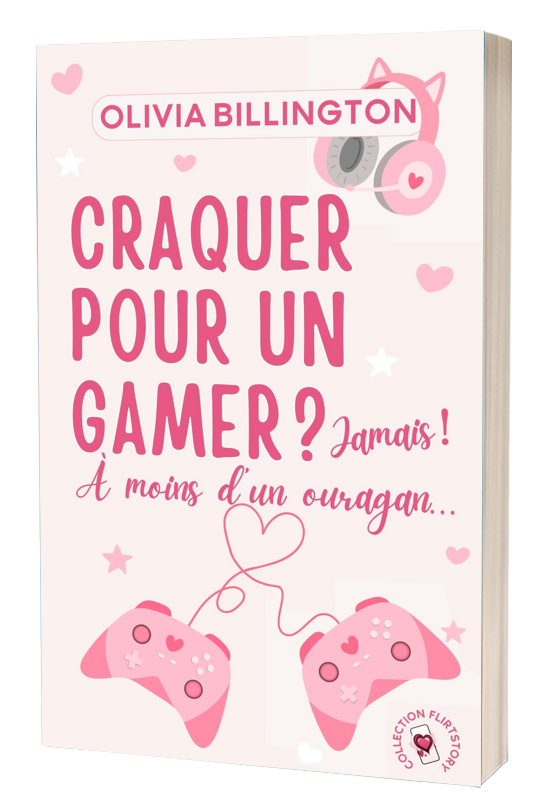 Craquer pour un gamer ? Jamais ! À moins d'un ouragan...