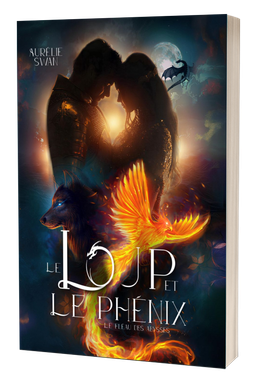 Le loup et le phénix T2