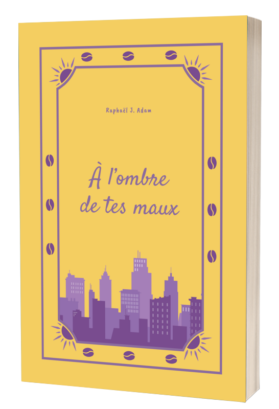 À l'ombre de tes maux