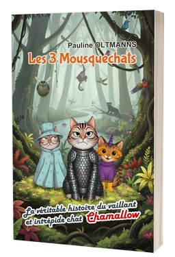 La véritable histoire du vaillant et intrépide chat Chamallow