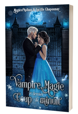 Vampire, Magie et Dernier coup de minuit