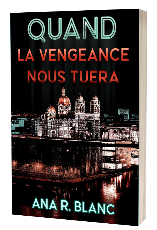 Quand la vengeance nous tuera