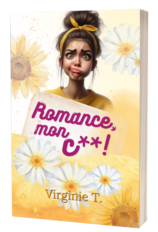 Romance, mon c**!