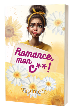 Romance, mon c**!