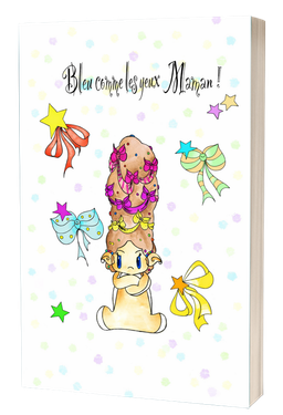 Bleu comme les yeux de maman 