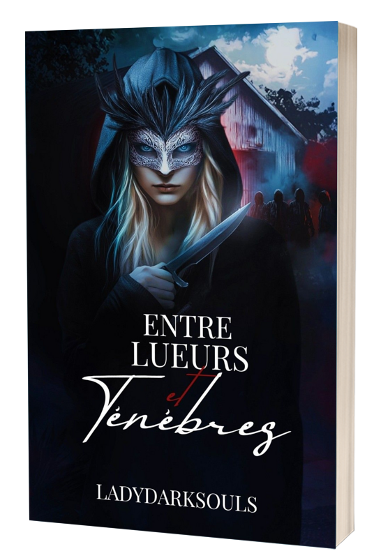 Entre Lueurs et Ténèbres