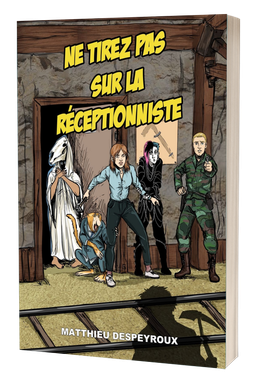 Broché - Ne tirez pas sur la réceptionniste