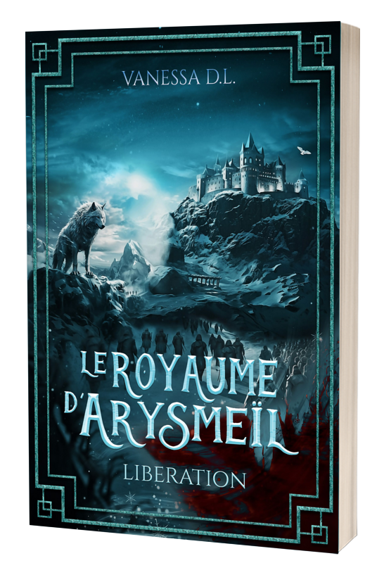 Le royaume d'Arysmeïl - Libération
