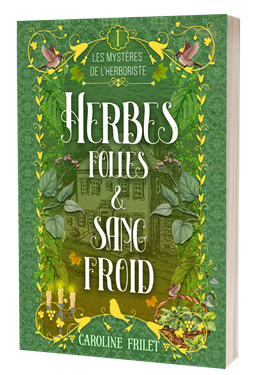 Herbes folles et sang froid