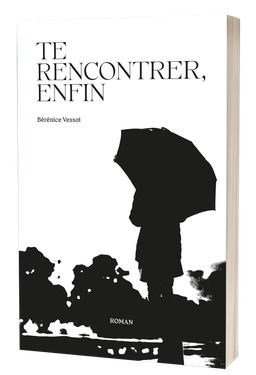 Broché - Te rencontrer, enfin