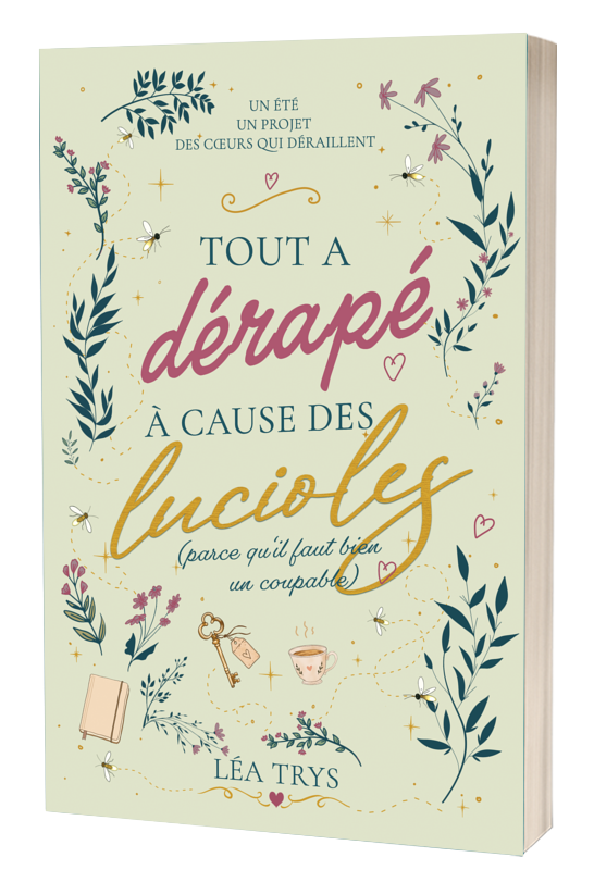 Tout a dérapé à cause des lucioles