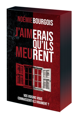 J'aimerais qu'ils meurent