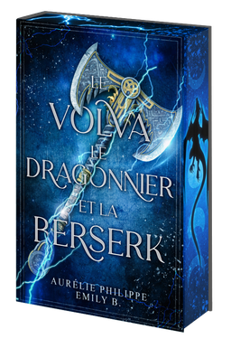 Le volva, le dragonnier et la berserk