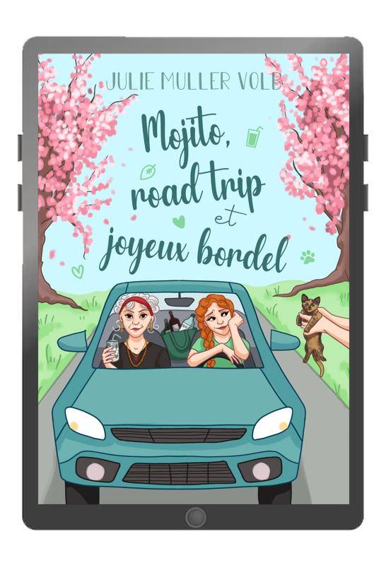 Mojito, road trip et joyeux bordel